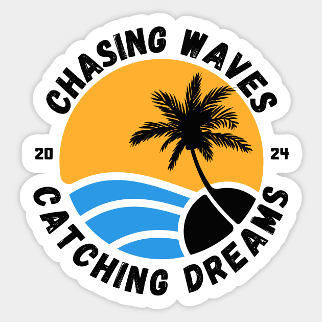 Chasing waves catching dreams Sticker by ramith-concept